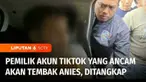 Polisi menangkap pemilik akun Tiktok yang mengancam akan menembak Calon Presiden nomor urut 1, Anies Baswedan. Polisi memastikan pelaku tidak terkait dengan Calon Presiden yang lain.