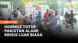 Selat Hormuz Ditutup Akibat Perang Iran, Pakistan Alami Krisis Hebat!