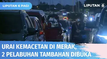 Macet panjang menuju Pelabuhan Merak, akhirnya pemerintah putuskan mengoperasikan dua pelabuhan tambahan, Ciwandan dan Indah Kiat. Kecepatan bongkar muat kapal ferry juga jadi salah satu kunci dalam atasi kemacetan.