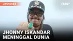Pedangdut Senior Jhonny Iskandar Meninggal Dunia