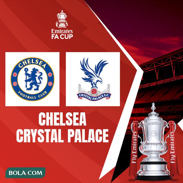 Piala FA - Chelsea Vs Crystal Palace