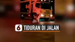 TIDURAN DI JALAN