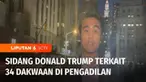 Mantan presiden Donald Trump menghadapi sidang dakwaan di Pengadilan Manhattan, New York, terkait dugaan pemberian uang tutup mulut kepada bintang porno, menjelang pemilihan presiden 2016 lalu.