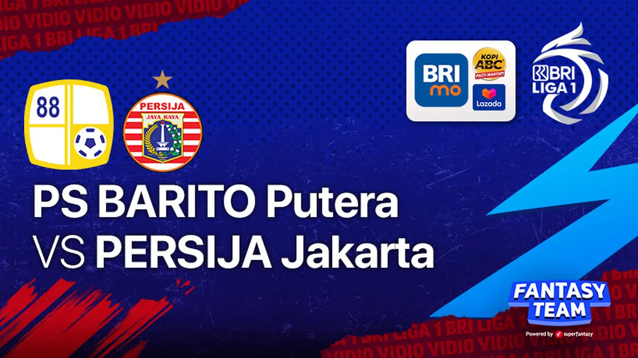 Saksikan Keseruan Streaming BRI Liga 1 Rabu 23 Februari : Persija Jakarta Vs PS Barito Putera di Vidio