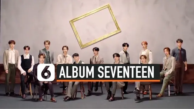 VIDEO: Catat, Boyband Seventeen Bakal Rilis Mini Album 18 Juni