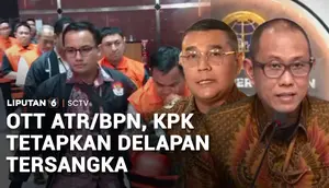 KPK Tetapkan 8 Tersangka Kasus HGB ATR/BPN, Barang Bukti Capai Rp106 Miliar