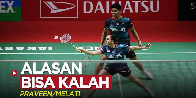 VIDEO: Alasan Praveen Jordan / Melati Daeva Oktavianti Bisa Kalah pada Babak Awal Indonesia Masters 2023