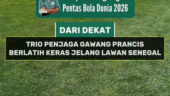 Melihat dari dekat trio penjaga gawang Prancis berlatih keras jelang lawan Senegal