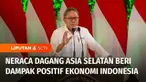 Neraca dagang di Asia Selatan mulai memberikan dampak positif terhadap perekonomian Indonesia di tengah gejolak konflik global. Menurut Menteri Perdagangan Zulkifli Hasan, selain Pakistan dan India, Afrika Selatan juga menyumbang surplus dagang terha...