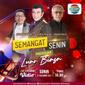 Semangat Senin Indosiar digelar live streaming di Vidio, dengan bintang tamu Iwan Fals, Rhoma Irama dan Jarwo Kwat, tayang Senin 27 Desember  2021 pukul 16.00 WIB