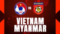 Prediksi Piala AFF - Vietnam Vs Myanmar (Bola.com/Bayu Santoso)