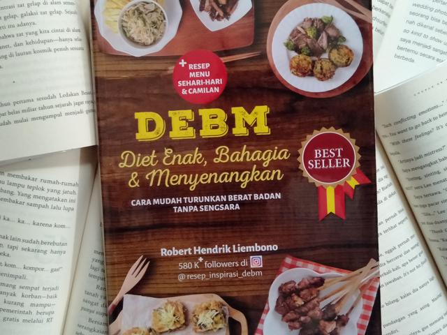 Ulasan Debm Diet Enak Bahagia Menyenangkan Robert Hendrik