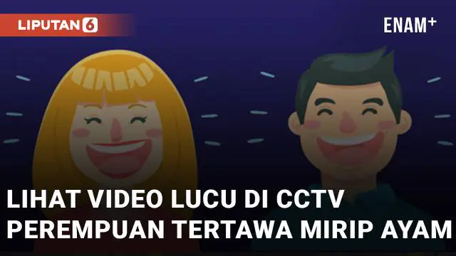 Melihat kejadian lucu di CCTV membuat seorang perempuan tertawa hingga terdengar seperti suara ayam mengundang perhatian