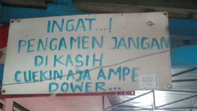 6 Peringatan Dilarang Ngamen Ini Nyeleneh, Pengamen Merasa Terancam