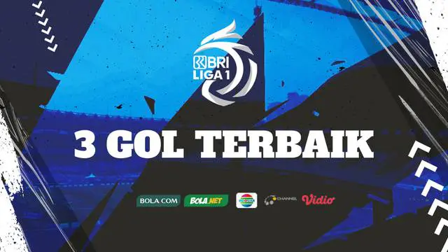 Berita Video 3 Gol Terbaik BRI Liga 1, Salah Satunya Tendangan Spektakuler dari Ilija Spasojevic