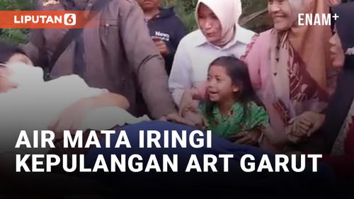VIDEO: ART Korban Penyiksaan Majikan di Bandung Akhirnya Pulang ke Garut