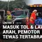 Masuk Tol dan Lawan Arah, Pemotor Tewas Tertabrak