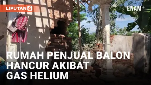 VIDEO: Tabung Gas Helium Meledak, Rumah Penjual Balon Hancur