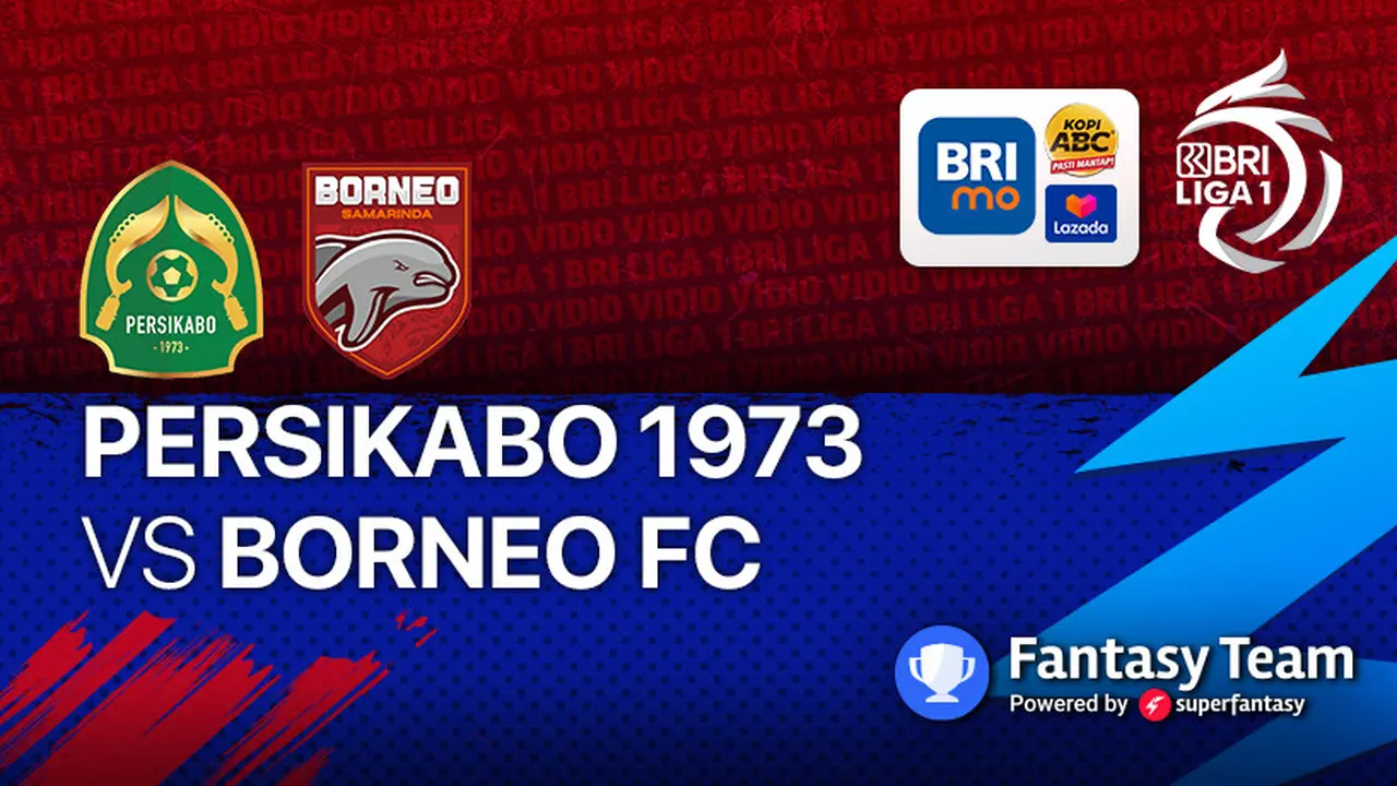 BRI LIGA 1 : Persikabo 1973 vs Borneo FC