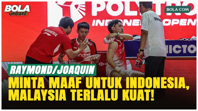 Raymond/Joaquin Gagal Juara Indonesia Open 2026, Akui Malaysia Tampil Lebih Baik