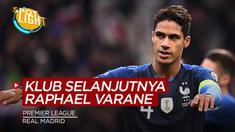 Berita video sportlight kali ini membahas tentang empat klub Premier League yang bisa jadi tujuan Raphael Varane.