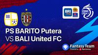 Bali United FC vs Barito Putera 11 September 2021