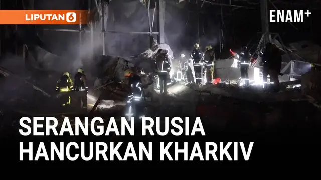 Serangan Rusia Hantam Kharkiv, Tewaskan Warga dan Hancurkan Bangunan