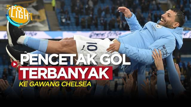 Berita spotlight tentang empat pemain yang paling banyak mencetak gol ke gawang Chelsea, Sergio Aguero jadi yang terbanyak.