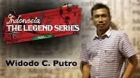 Indonesia The Legend Series: Widodo C. Putro (Bola.com/Grafis:Rudi Riana/Foto:Nicklas Hanoatubun)