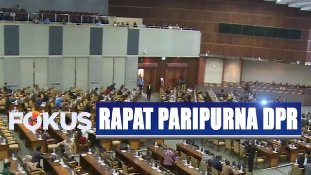 Pemandangan Kursi Kosong Kembali Nampak di Rapat Paripurna DPR Terakhir
