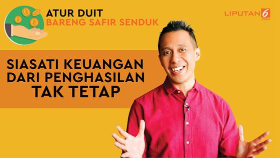 VIDEO: Tetap Punya Uang Walau Penghasilan Tak Tetap