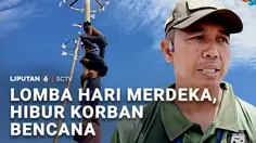 Keseruan Lomba Hari Merdeka untuk Menghibur Korban Bencana