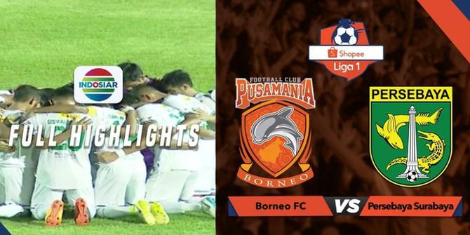 VIDEO: Highlights Liga 1 2019, Borneo FC Vs Persebaya 1-2