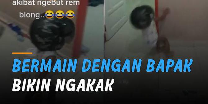 VIDEO: Nabrak Tembok, Bocah Bermain Dengan Bapaknya Bikin Ngakak