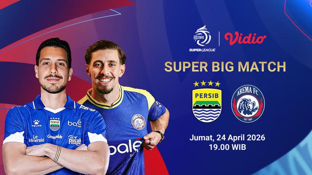 Persib bandung vs Arema FC menjadi bigmatch pada pekan ke-29 BRI Super League. Saksikan hanya di Vidio.