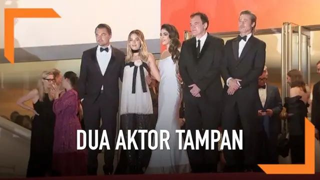 VIDEO: Leonardo DiCaprio dan Brad Pitt Tampil Bersama di Cannes