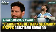 Lionel Messi Pensiun dari Timnas Argentina, Cristiano Ronaldo Kirim Pesan Penuh Respek: “Sejarah yang Bertahan Selamanya”