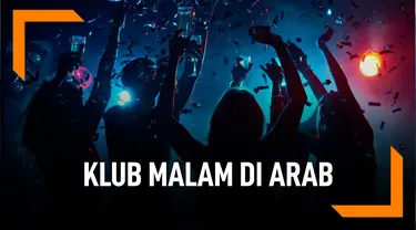 Fakta Unik Klub Malam Halal Pertama di Jeddah