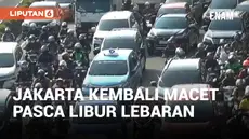 Hari Pertama Kerja, Sejumlah Ruas Jalan di Jakarta Kembali Macet