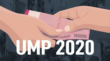 UMP 2020 akan diputuskan per 1 November 2019 sementara UMK diumumkan 21 November 2019.