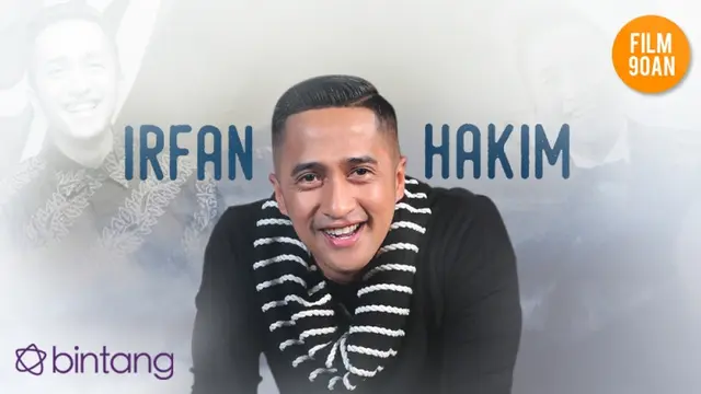 [Bintang] Irfan Hakim