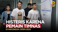 Berita video momen empat pemain Timnas Indonesia hadir di Indonesia Open 2023 dan mendapat teriakan histeris dari penonton, Jumat (16/6/2023).