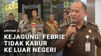 Menjadi sorotan, Kejaksaan Agung akhirnya buka suara soal keberadaan mantan Jampidsus, Febrie Adriansyah. Kejaksaan Agung memastikan, saat ini Febrie masih berada di Indonesia dan masih tercatat sebagai pegawai kejaksaan.