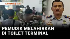 Seorang pemudik melahirkan di dalam toilet wanita terminal tipe A Tingkir, Kota Salatiga, Jawa Tengah. Petugas medis langsung mengevakuasi pemudik tersebut agar mendapatkan perawatan intensif.