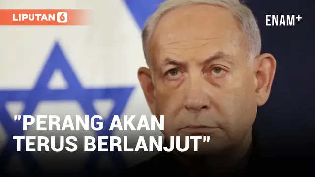 PM Israel Benjamin Netanyahu: Tak Ada yang Bisa Hentikan Kita, Terus Maju Sampai Akhir!