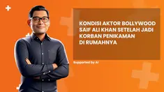 Simak penjelasan soal kondisi aktor Bollywood Saif Ali Khan setelah jadi korban penikaman di rumahnya di News Flash Showbiz Liputan6.com.