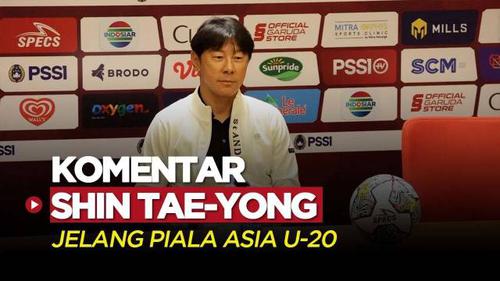 VIDEO: Komentar Shin Tae-yong Jelang Persiapan Timnas Indonesia U-20 di Piala Asia U-20 2023