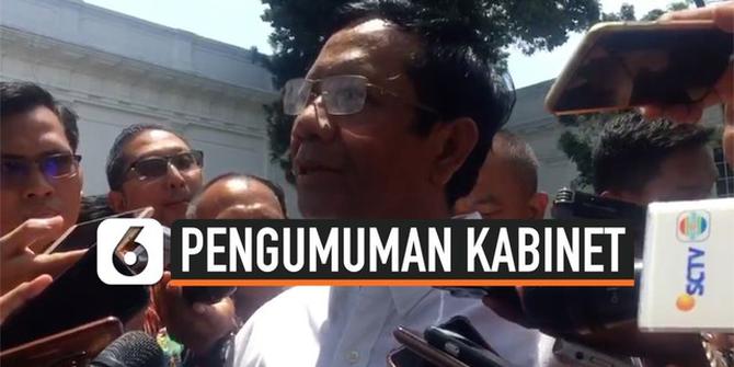 VIDEO: Mahfud MD Sebut Kabinet Jokowi-Ma'ruf Dilantik Hari Rabu