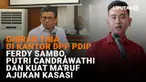 Mulai dari Wali Kota Solo Gibran Rakabuming Raka yang tiba di kantor DPP PDIP hingga Ferdy Sambo, Putri Chandrawti, dan Kuat Ma'ruf ajukan kasasi, berikut adalah sejumlah berita pilihan News Flash Liputan6.com