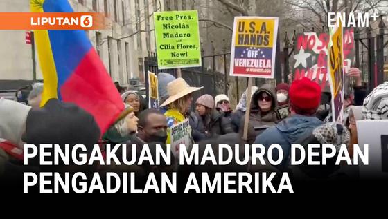 Pengakuan Maduro Saat Disidang di Pengadilan Amerika